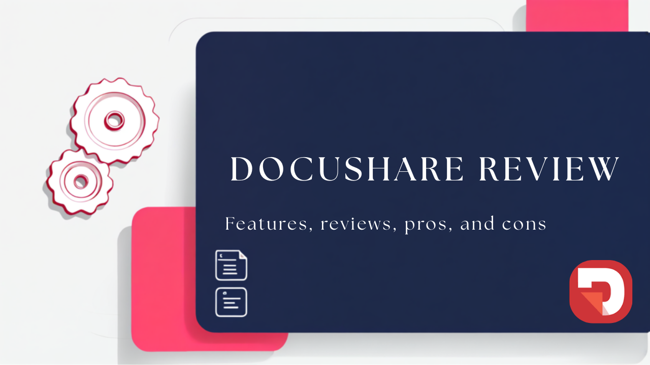 Análisis DocuShare: ¿Merece la pena en 2025?