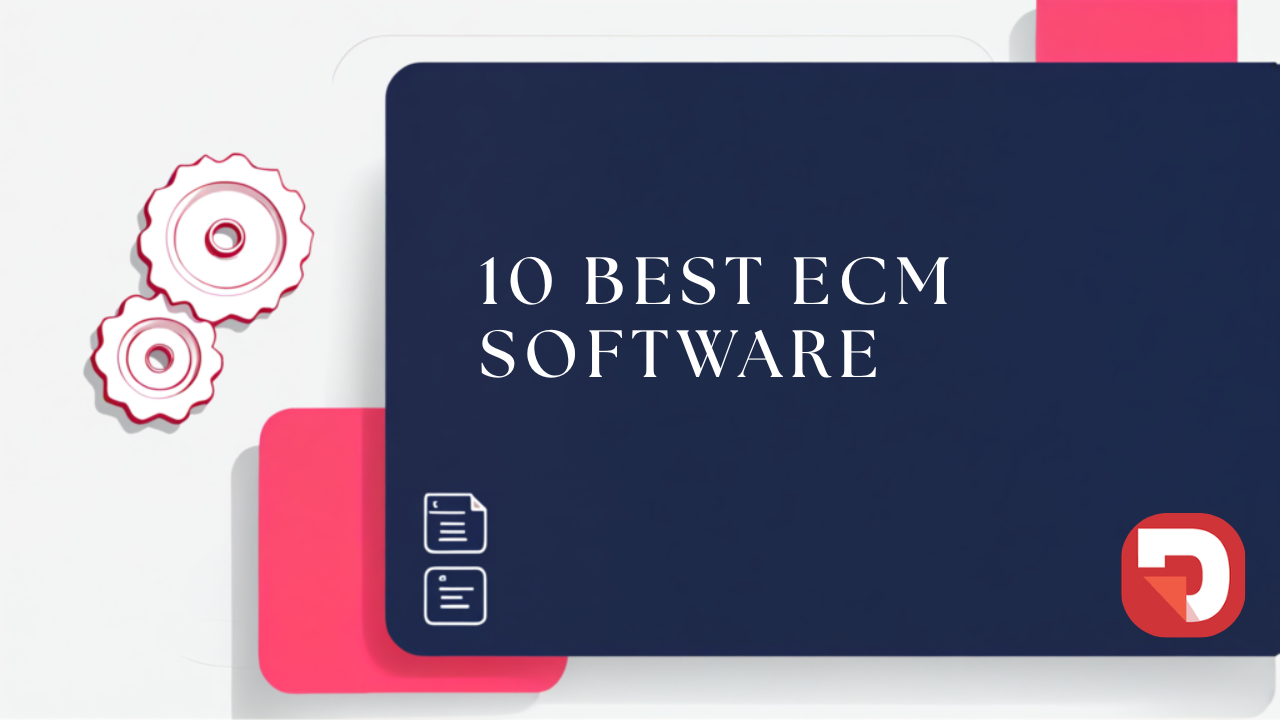 10 Best ECM Software for 2026