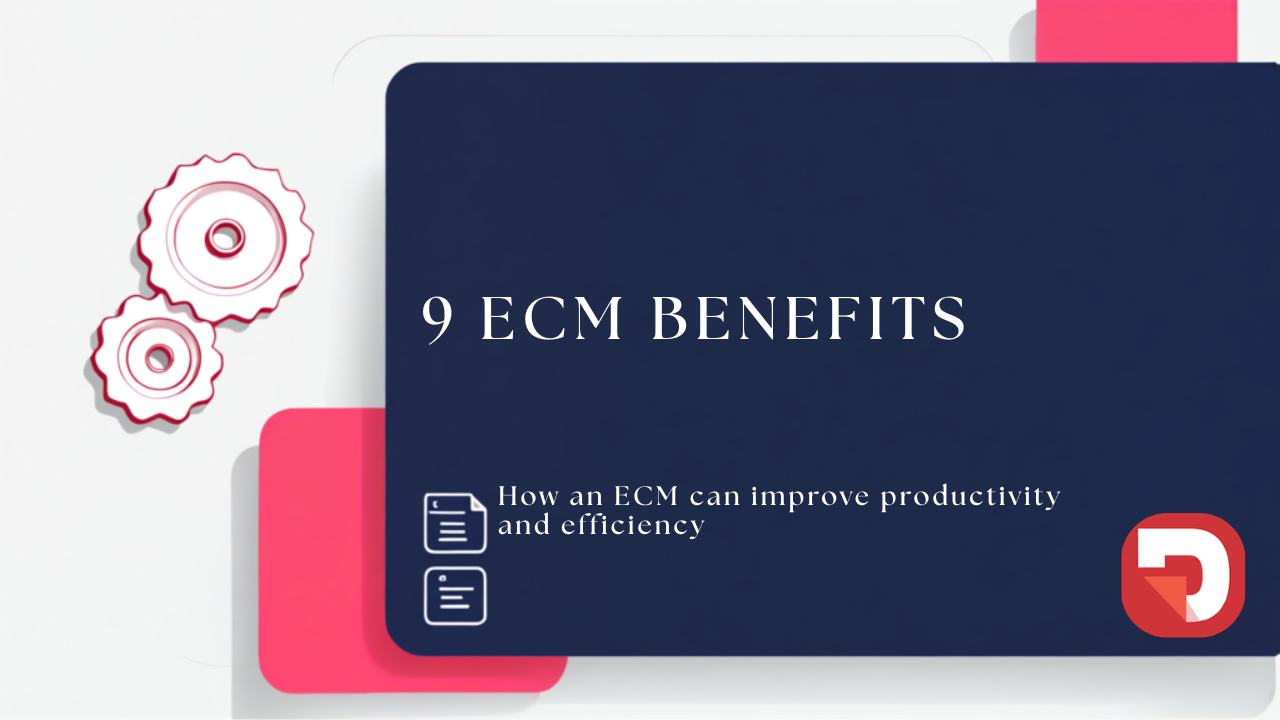 9 ECM Benefits for Growing Businesses in 2026