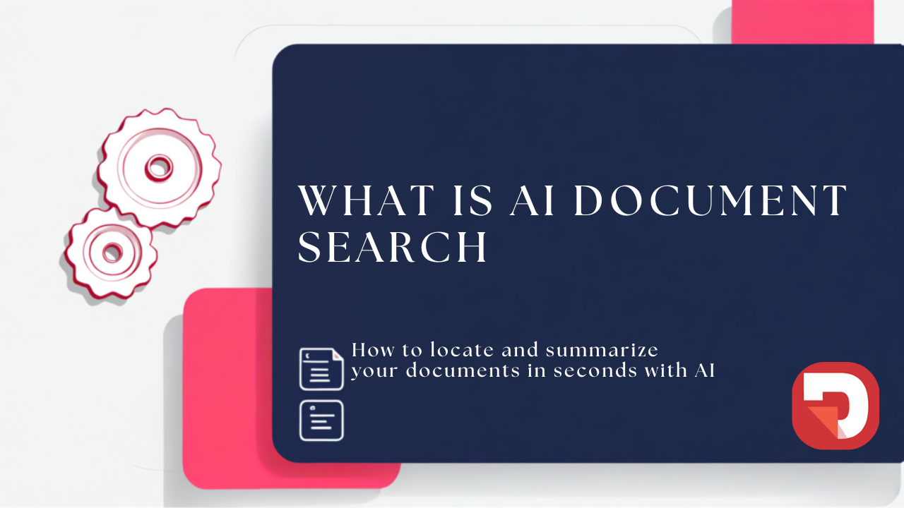 Récupérez vos documents rapidement et en toute sécurité grâce à la recherche de documents par l'IA