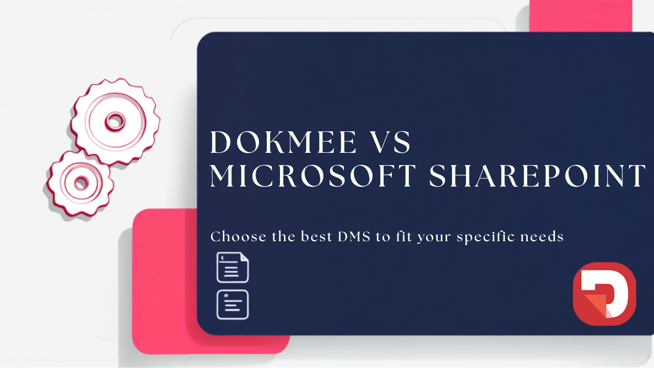 Dokmee vs SharePoint: Elija el mejor DMS para usted